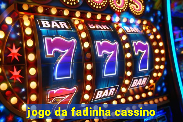 jogo da fadinha cassino